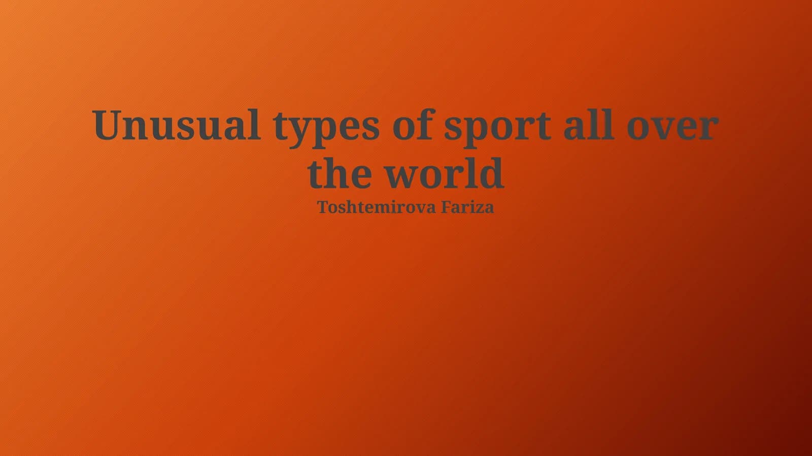 Unusual types of sport all over the world
