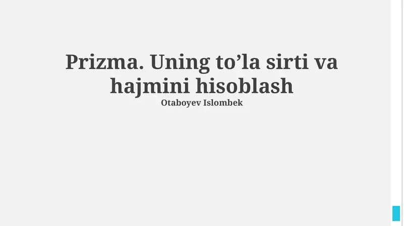 Prizma. Uning to’la sirti va hajmini hisoblash