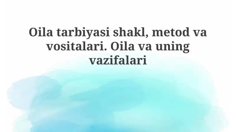 Oilatarbiyasishakl,metodvavositalari