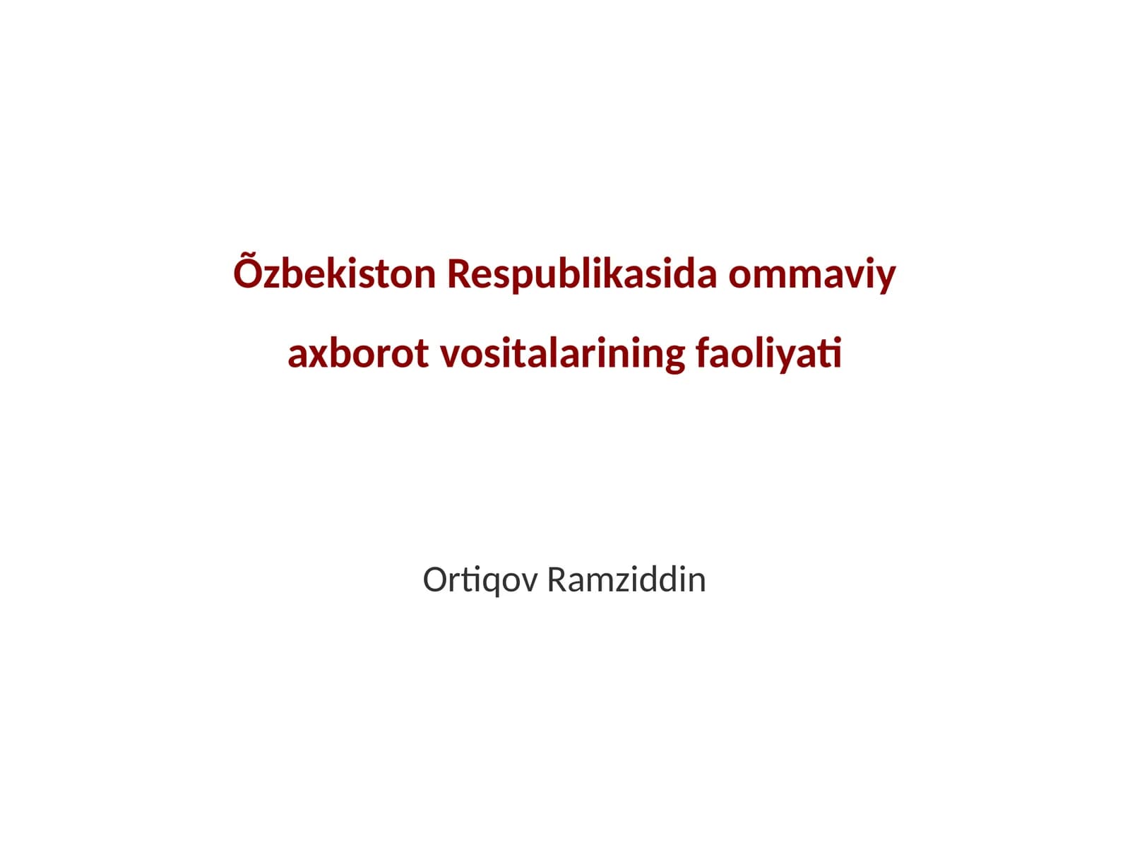 Ommaviy axborot vositalarining faoliyati