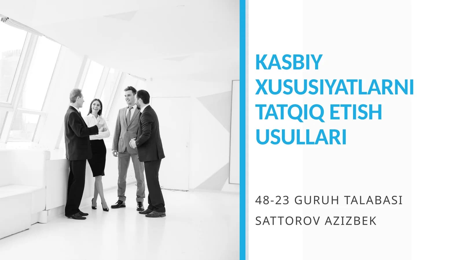 Kasbiy xususiyatlarni tadqiq etish usullari