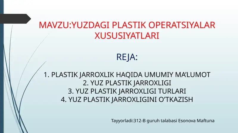 YUZDAGI PLASTIK OPERATSIYALAR XUSUSIYATLARI