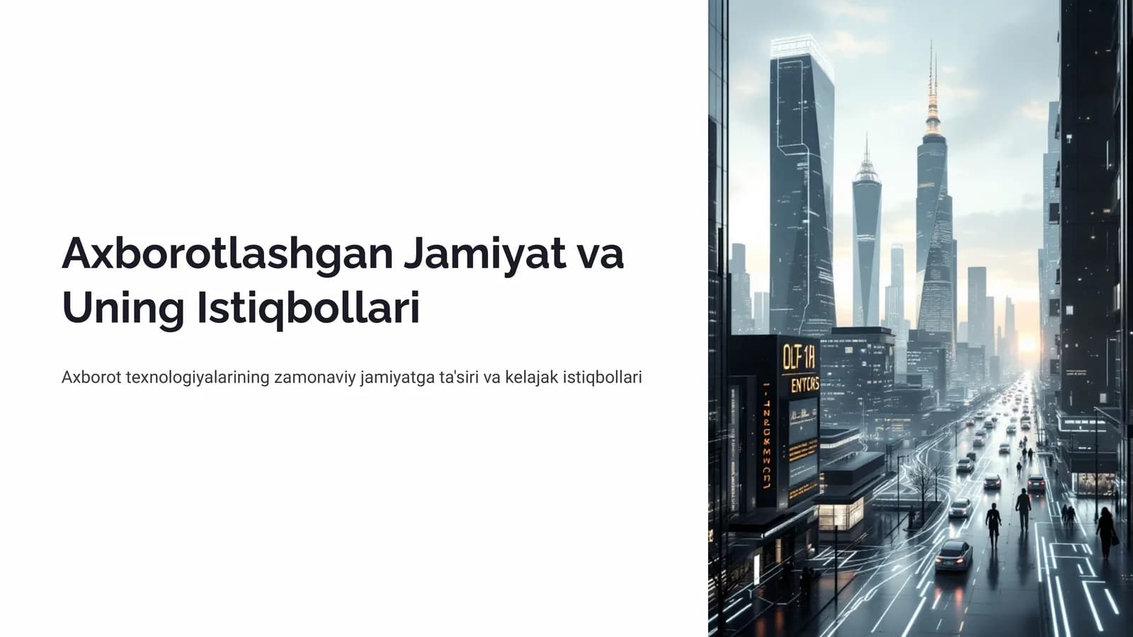 Axborotlashgan Jamiyat va Uning Istiqbollari