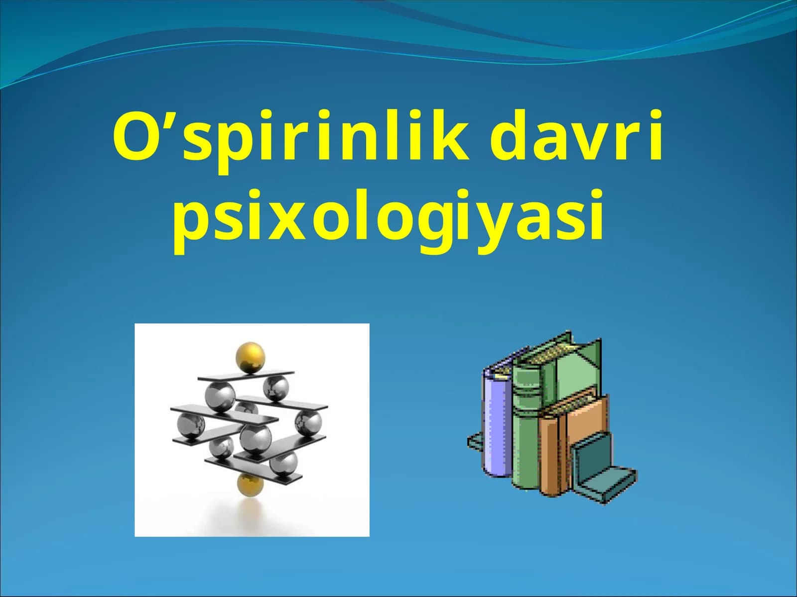 O’spirinlik davri psixologiyasi