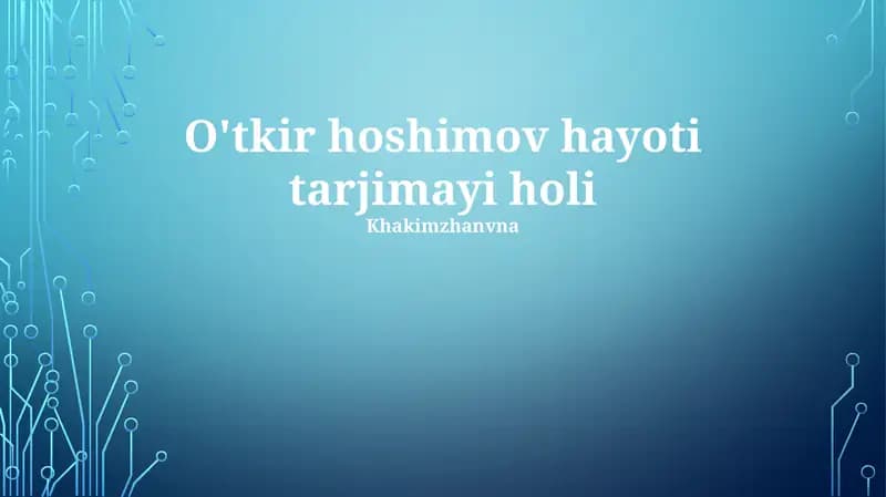 O'tkir hoshimov hayoti tarjimayi holi
