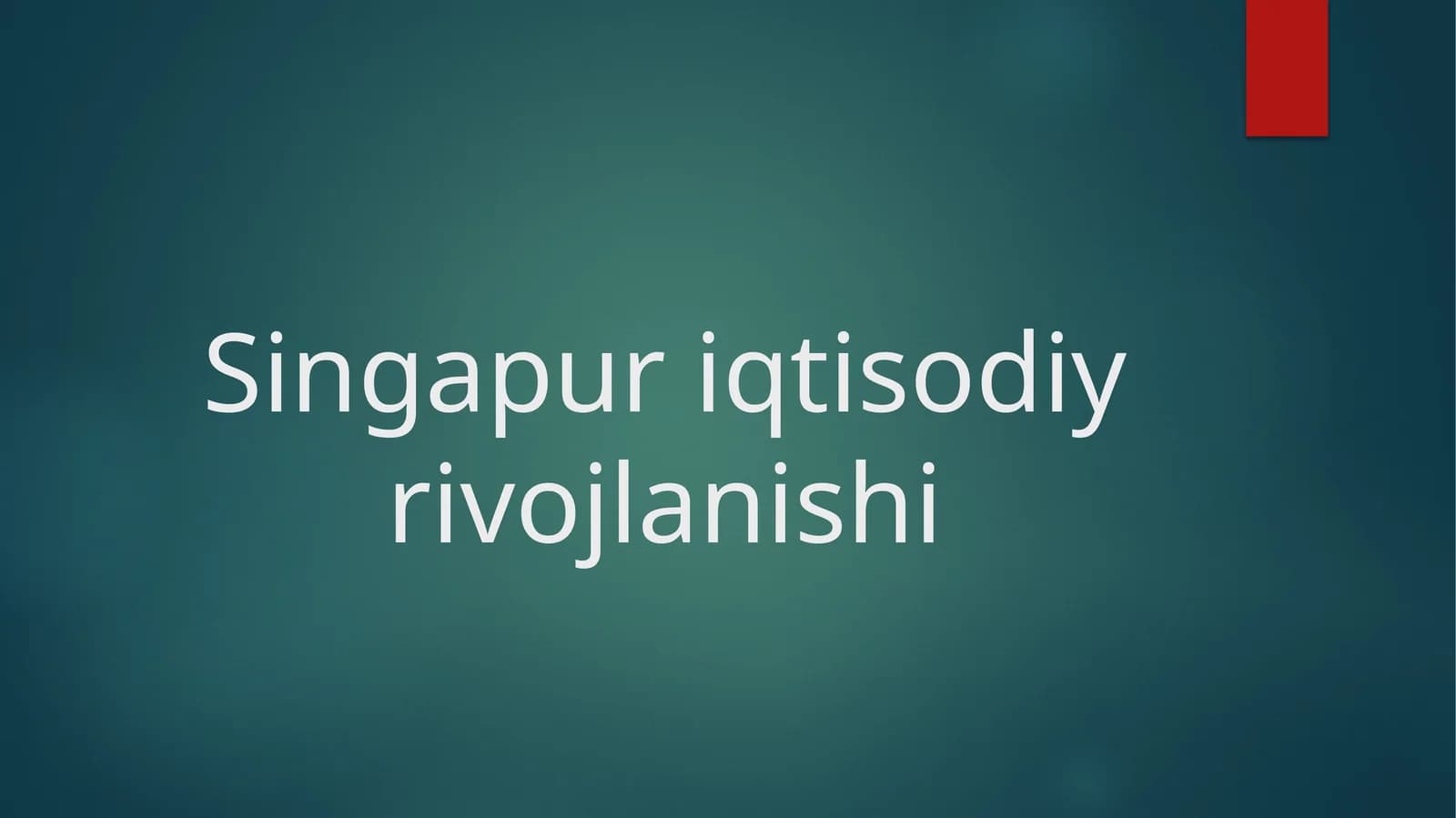 Singapur iqtisodiy rivojlanishi