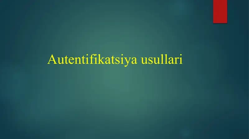 Autentifikatsiya usullari