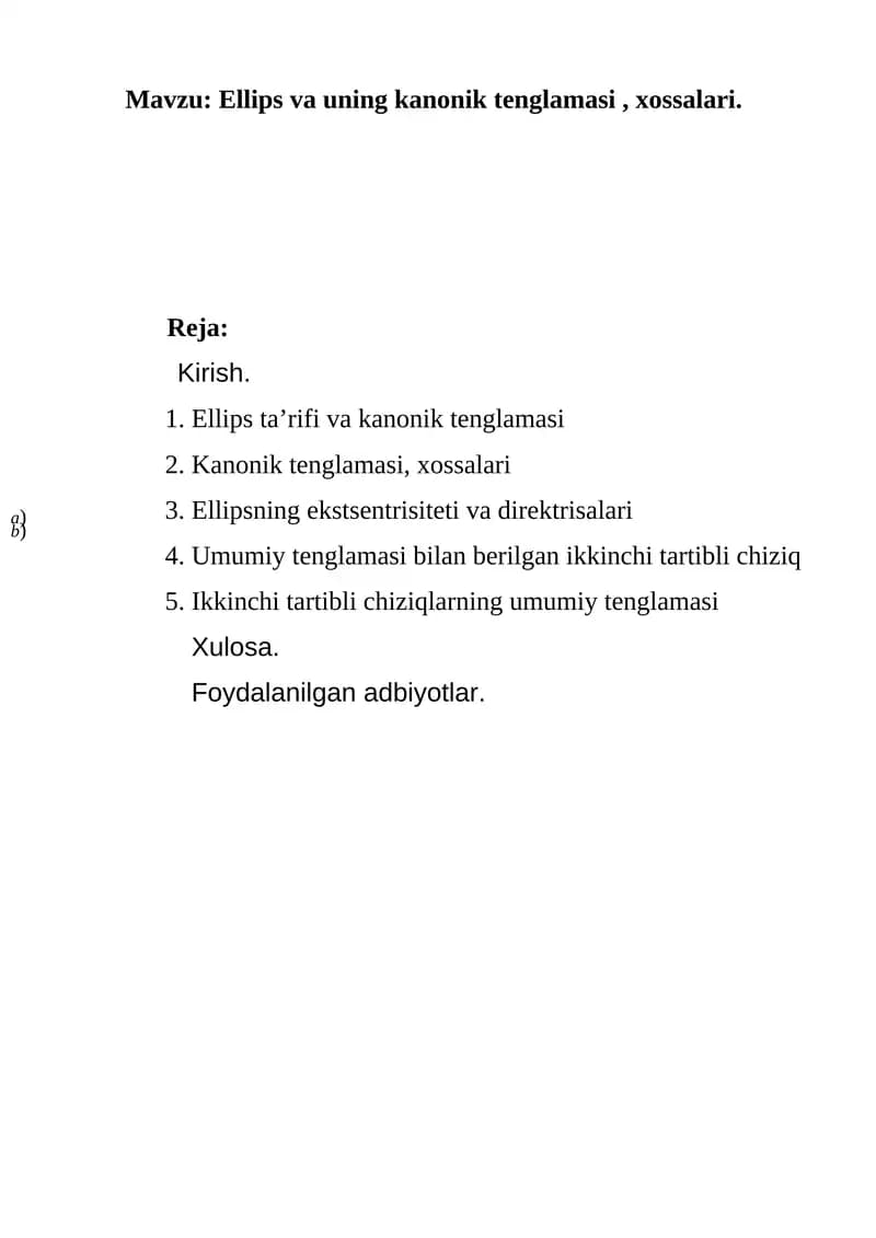 Ellips va uning kanonik tenglamasi , xossalari.