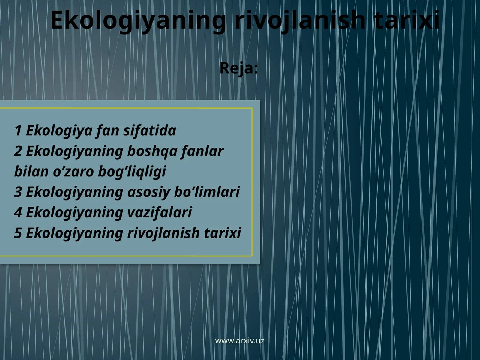 Ekologiyaning rivojlanish tarixi