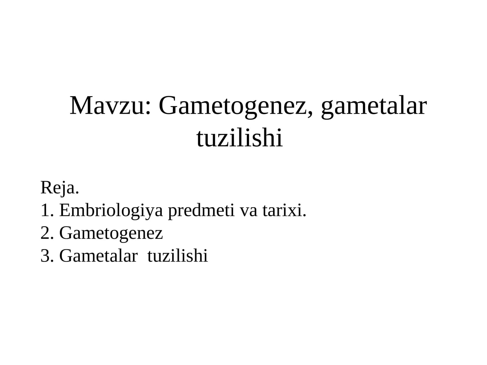 Gametogenez,gametalartuzilishi