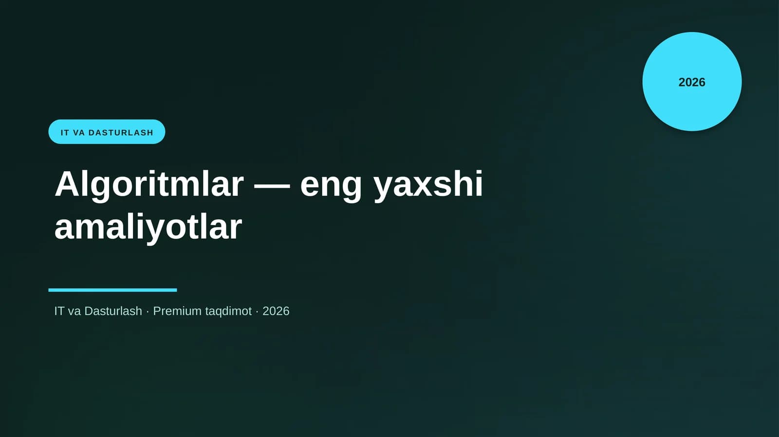 Algoritmlar — eng yaxshi amaliyotlar
