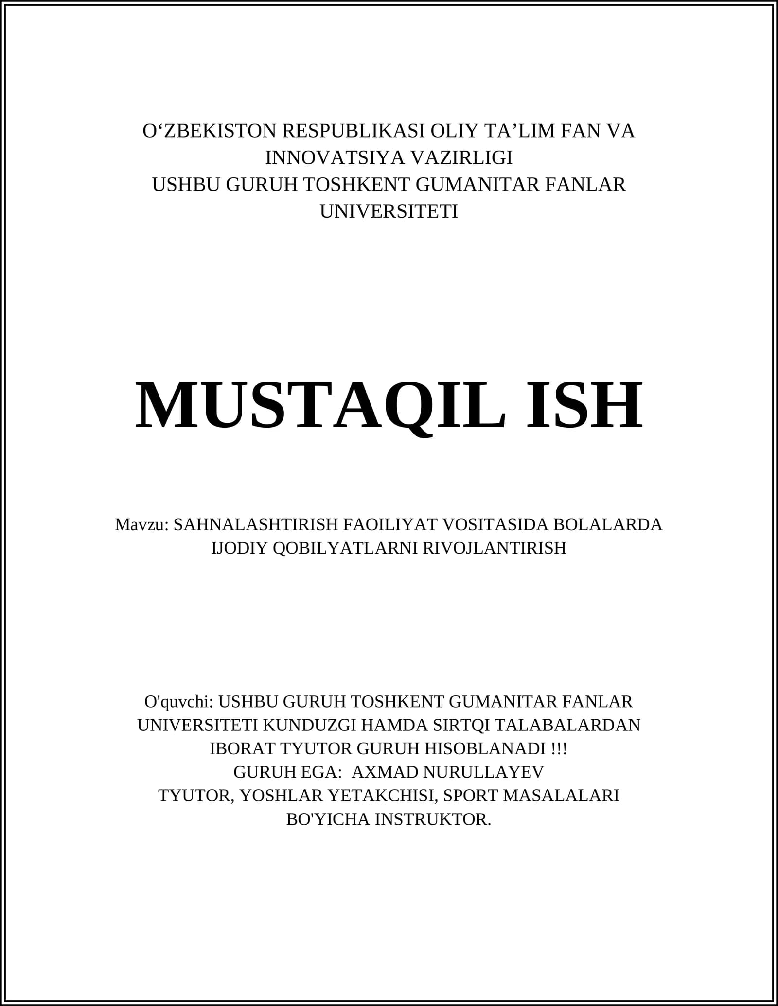 SAHNALASHTIRISH FAOILIYAT VOSITASIDA BOLALARDA IJODIY QOBILYATLARNI RIVOJLANTIRISH