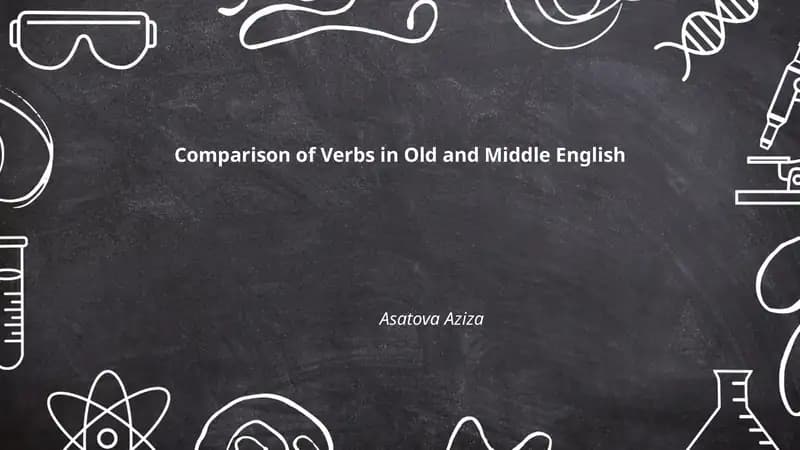 Comparison of Verbs in Old and Middle English