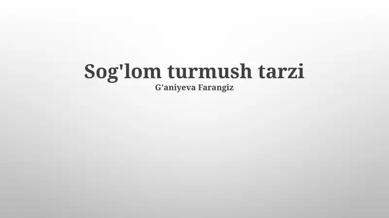 Sog'lom Turmush Tarzi Asoslari