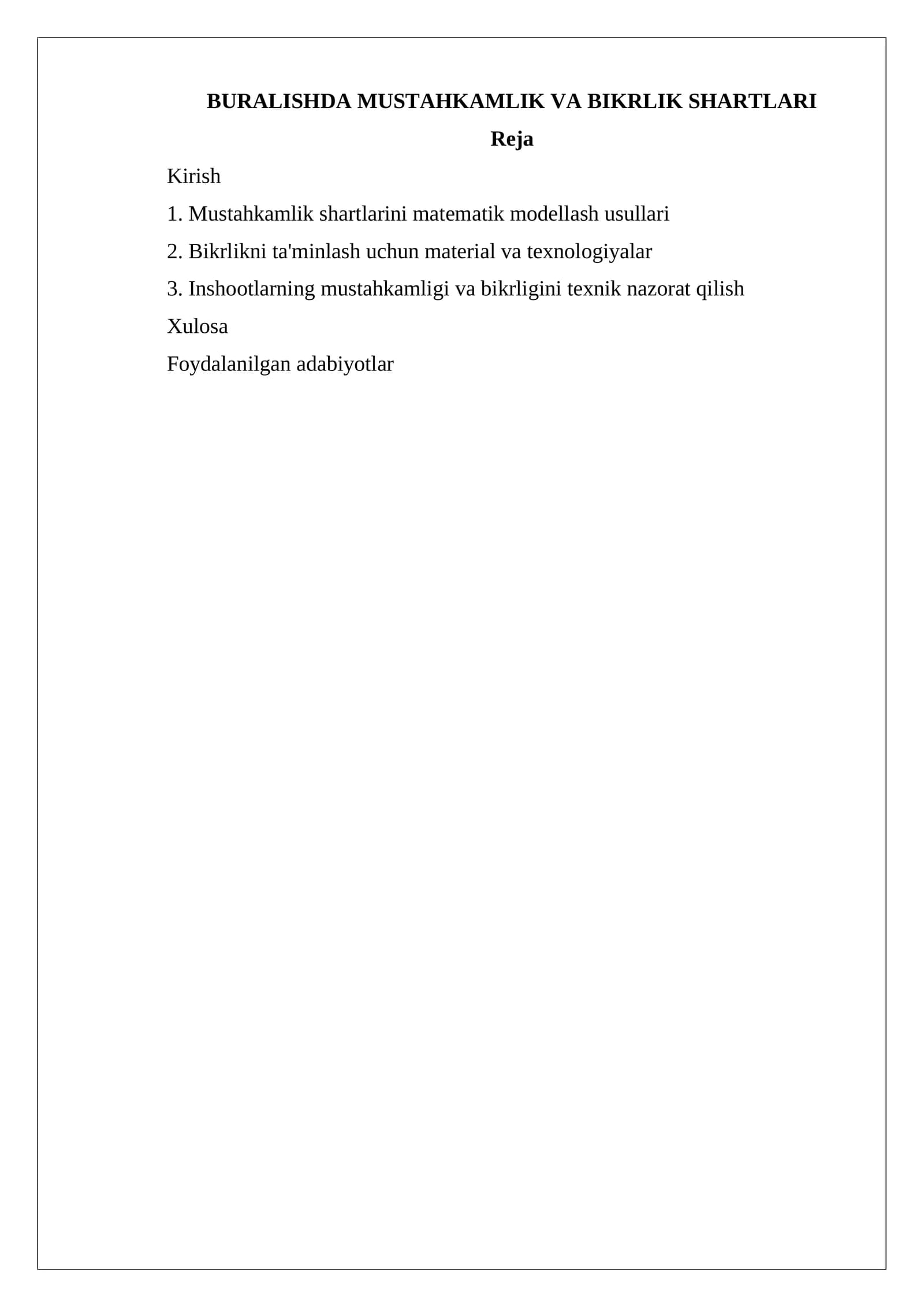 BURALISHDA MUSTAHKAMLIK VA BIKRLIK SHARTLARI
