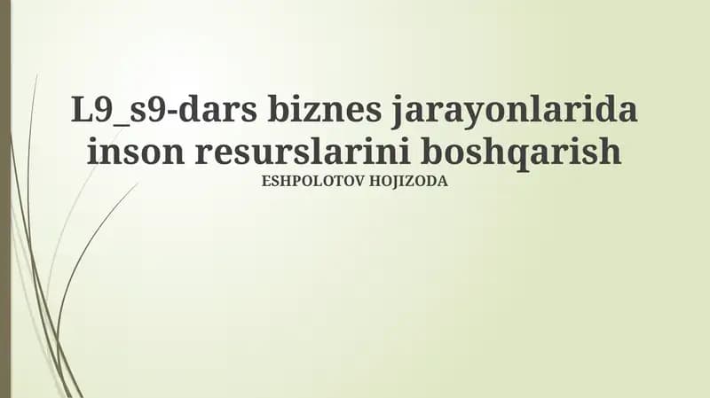 Biznes jarayonlarida inson resurslarini boshqarish