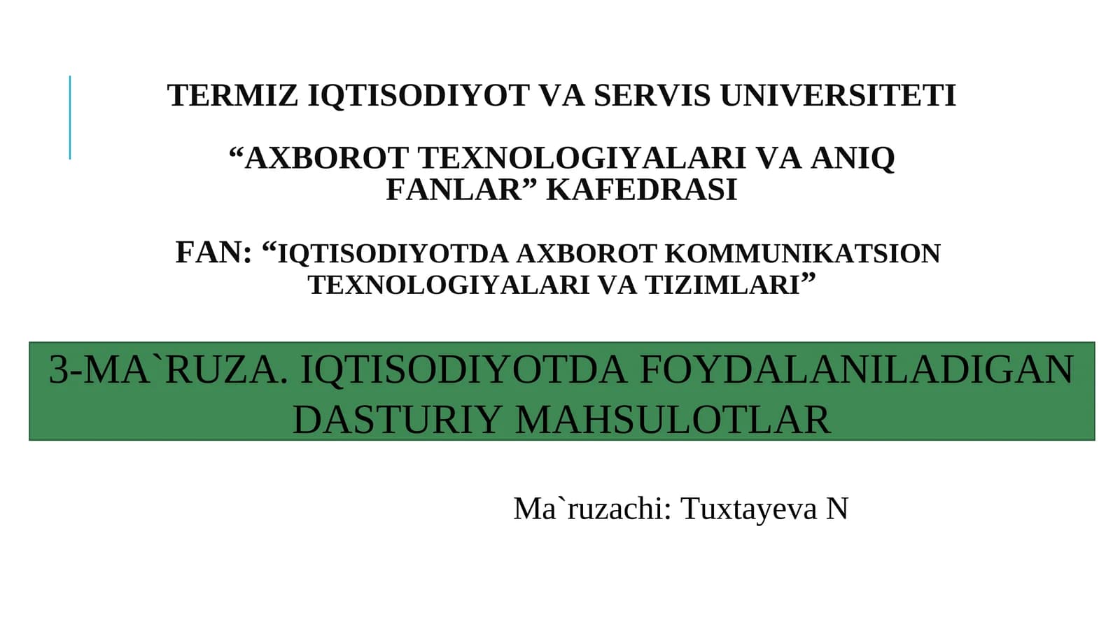 IQTISODIYOTDA FOYDALANILADIGAN DASTURIY MAHSULOTLAR