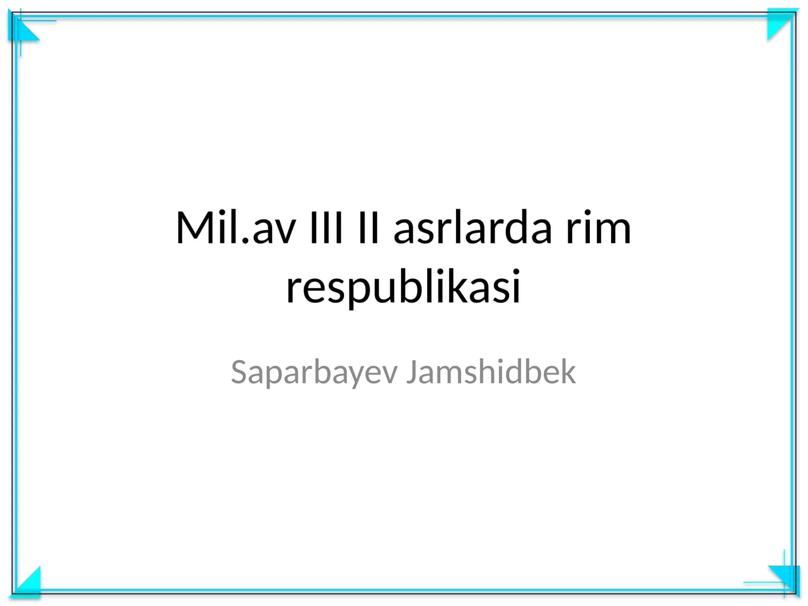 Mil.av III II asrlarda rim respublikasi
