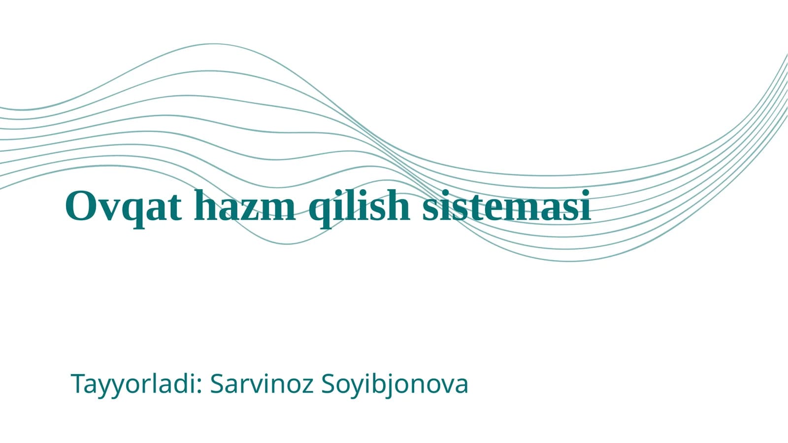 Ovqat hazm qilish sistemasi