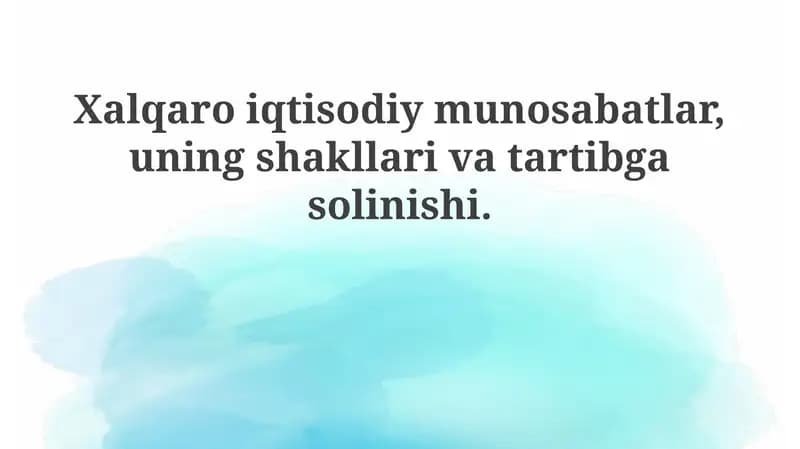 Xalqaro iqtisodiy munosabatlar