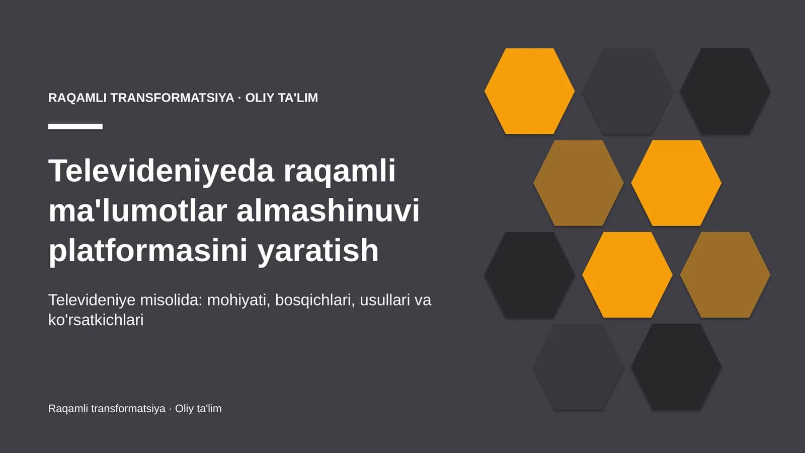televideniyeda raqamli ma'lumotlar almashinuvi platformasini yaratish 7027