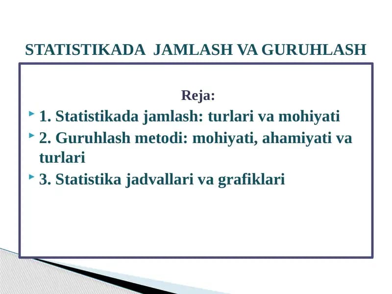 Statistikada jamlash va gruhlash