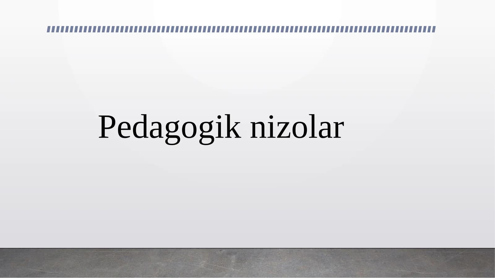 Pedagogik nizolar