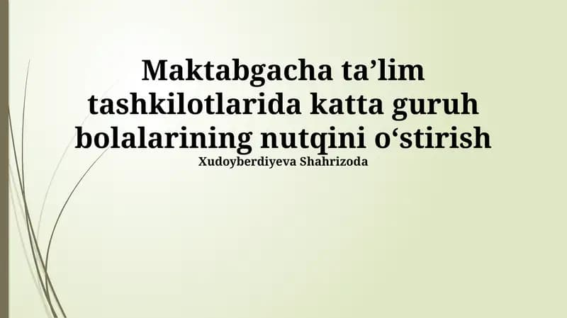 Maktabgacha yoshdagi katta bolalarning nutq rivojlanishi
