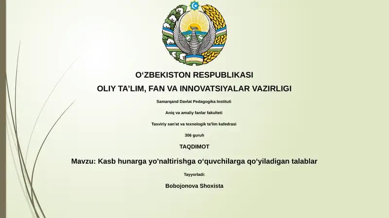 Kasb hunarga yo'naltirishga oʻquvchilarga qoʻyiladigan talablar