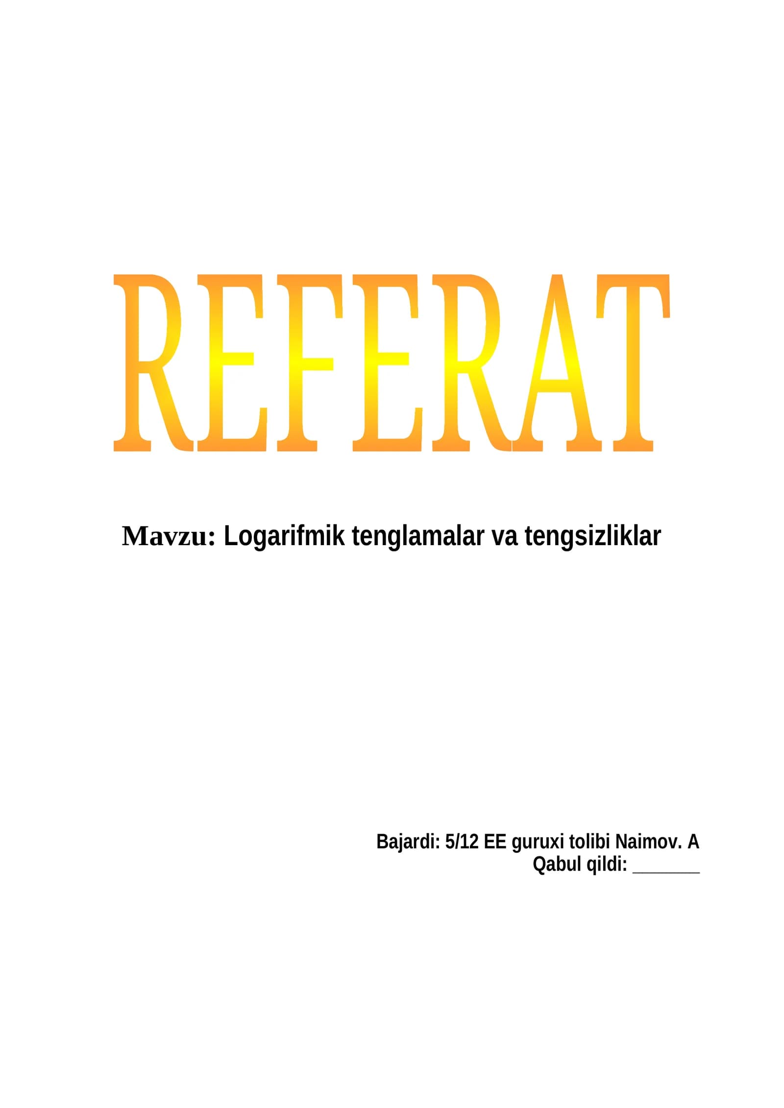 Logarifmik tenglamalar va tengsizliklar