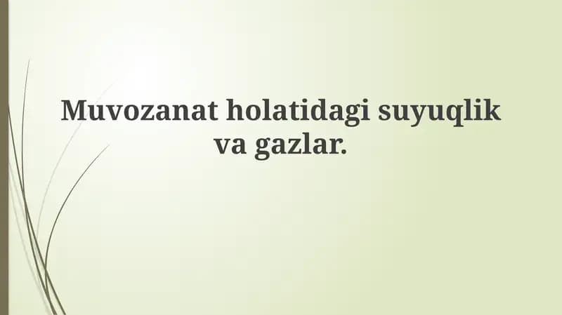 Suyuqlik va Gaz Muvozanati