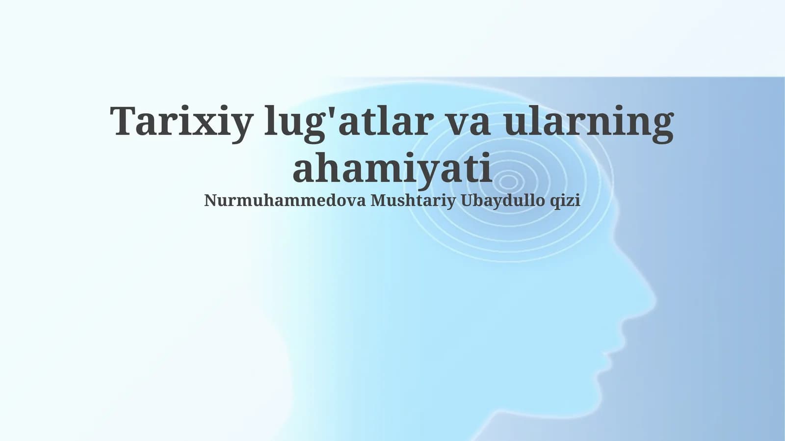 Tarixiy lug'atlar va ularning ahamiyati