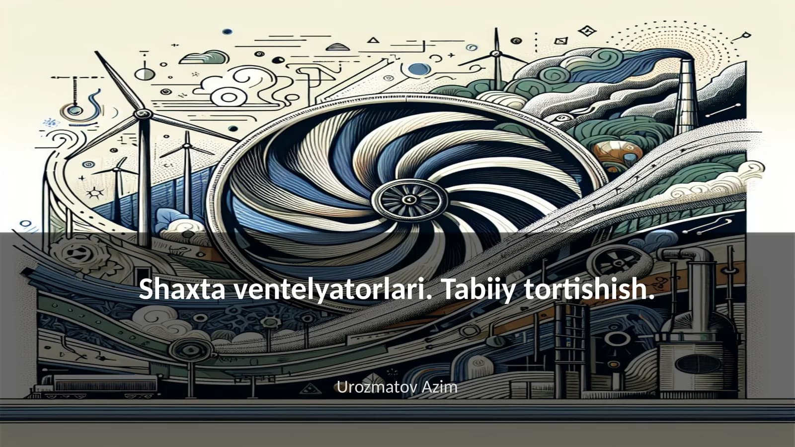 Shaxta ventelyatorlari