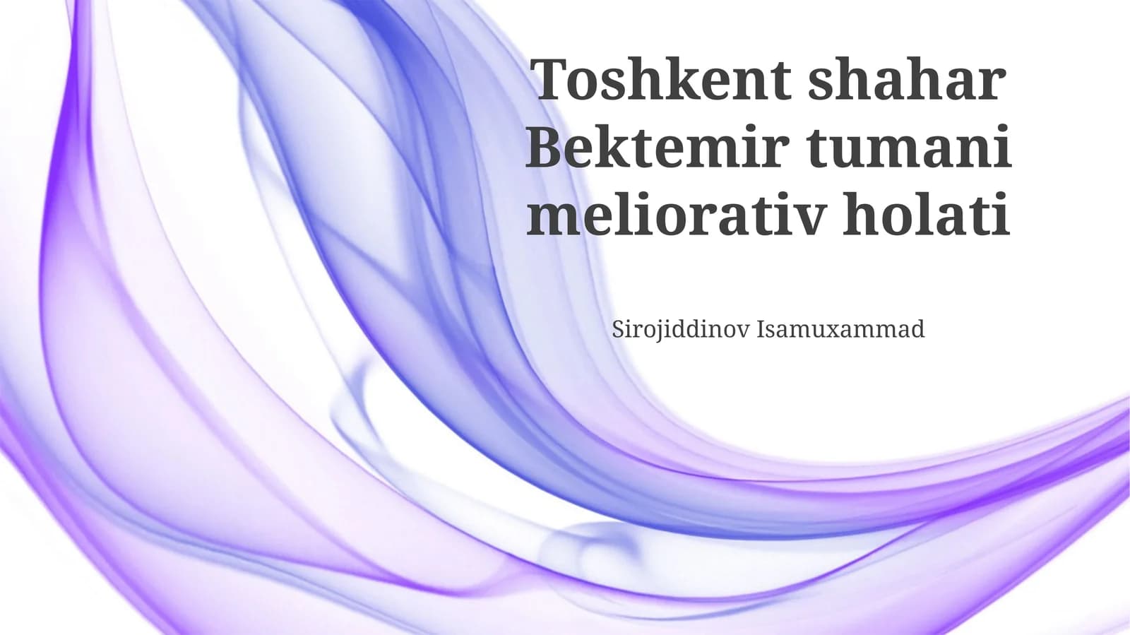 Bektemir tumani meliorativ holati