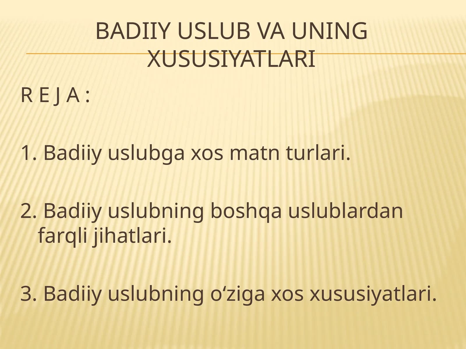Badiiy uslub va uning xususiyatlari