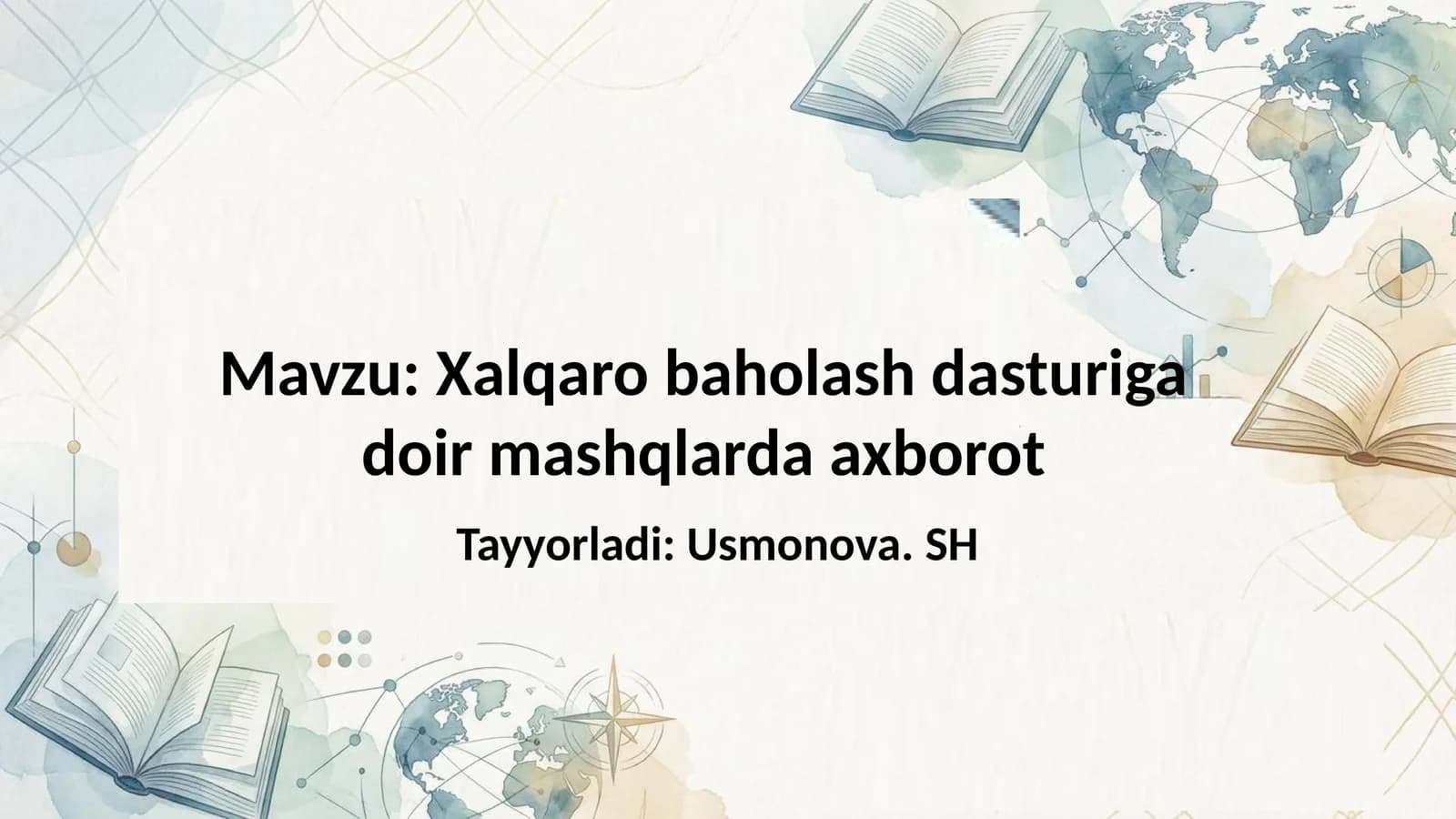 Xalqaro baholash dasturiga doir mashqlar