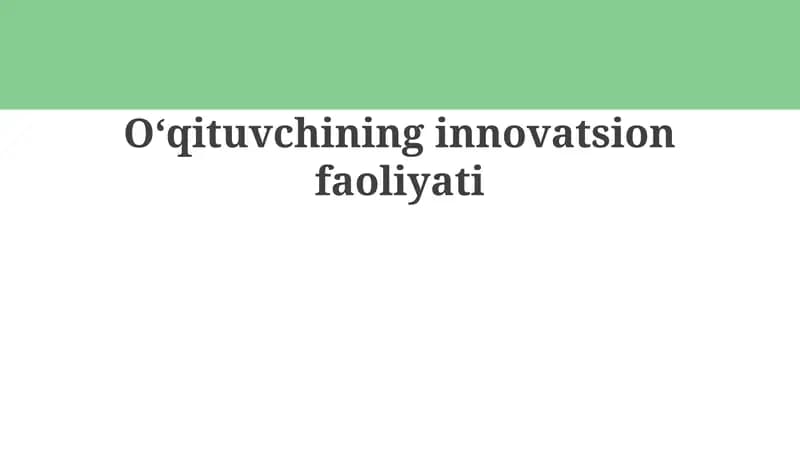 Oʻqituvchining innovatsion faoliyati