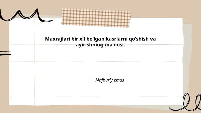 Kasrlar va ularning maxraj va suratlari
