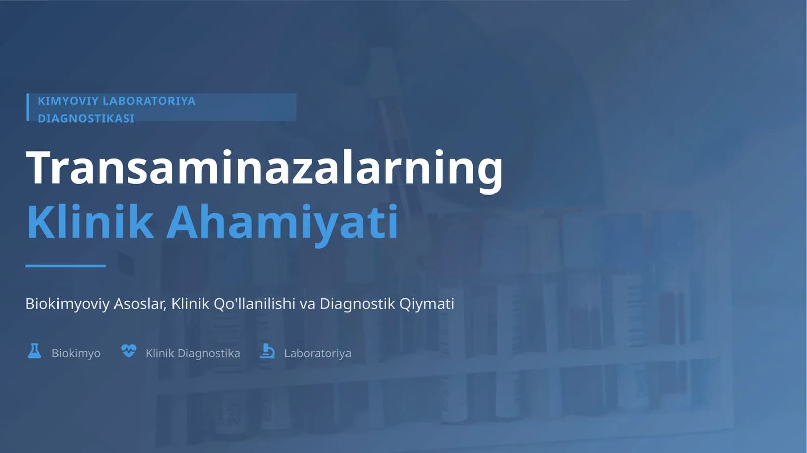 KIMYOVIY LABORATORIYA DIAGNOSTIKASI