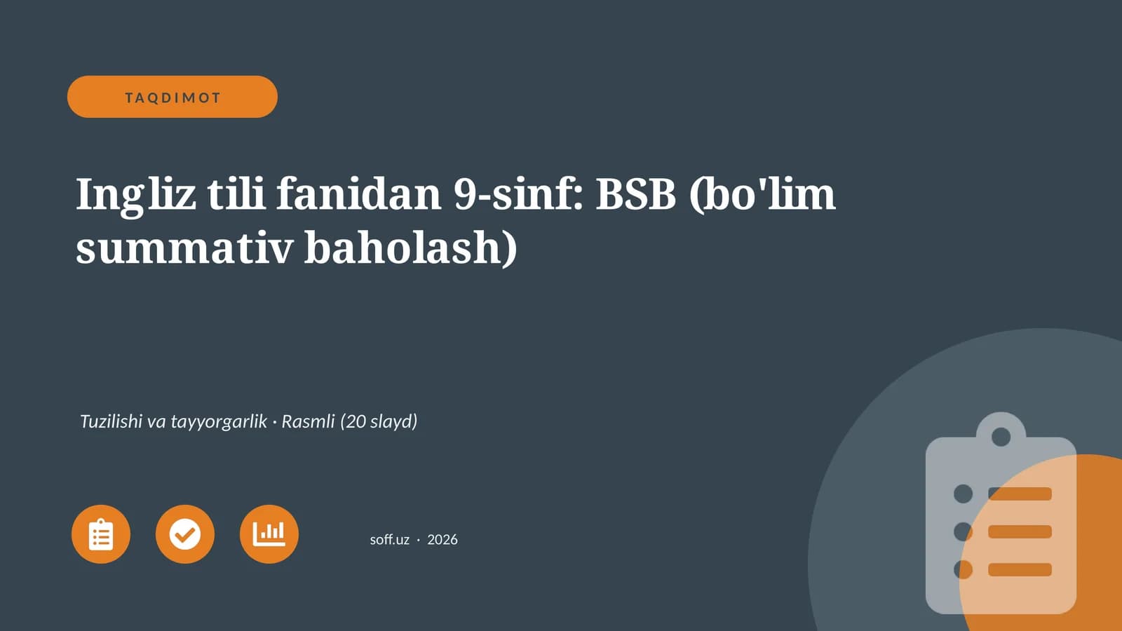 Ingliz tili fanidan 9-sinf: BSB (bo'lim summativ baholash)