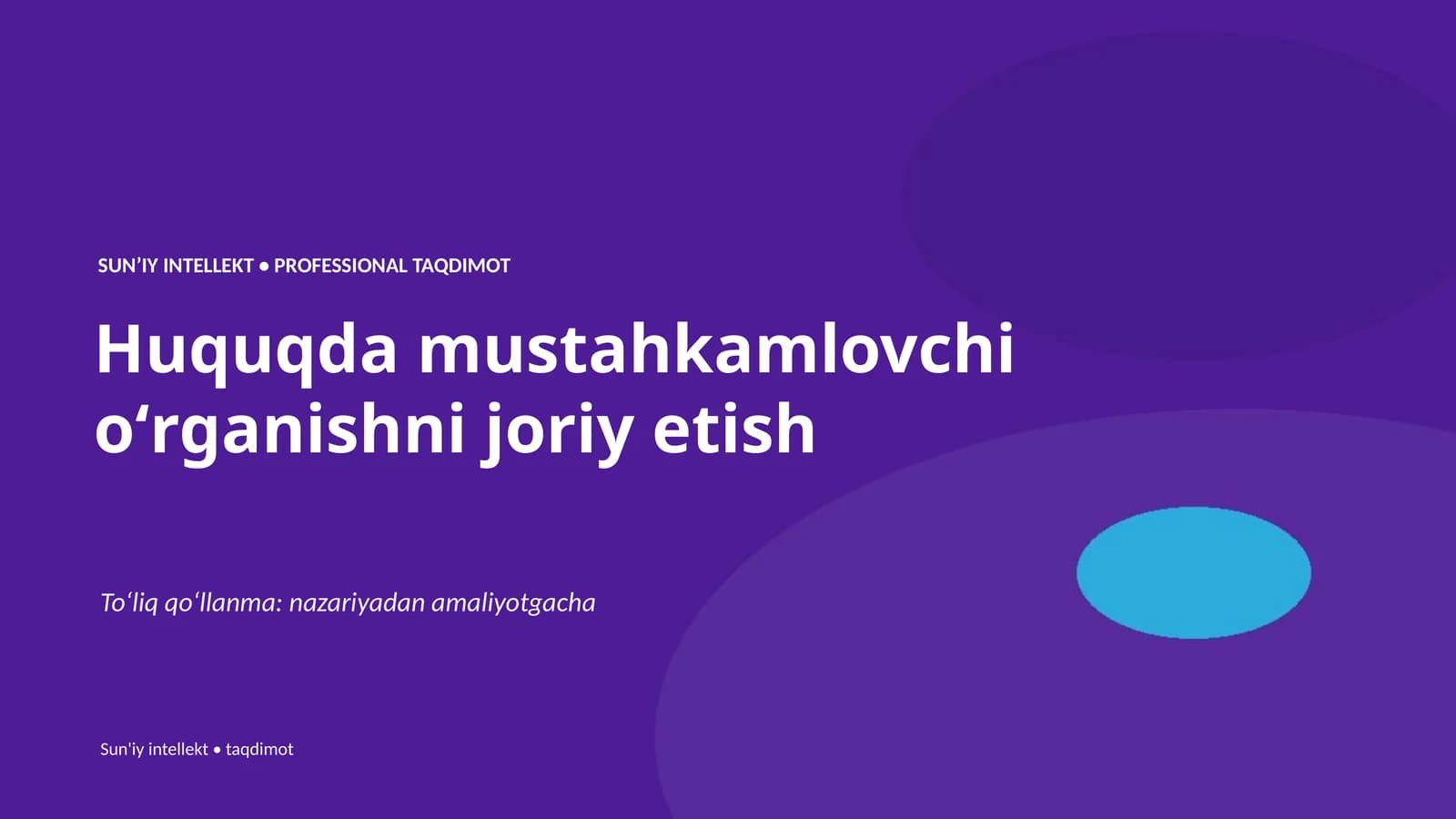 SUNʼIY INTELLEKT • PROFESSIONAL TAQDIMOT
