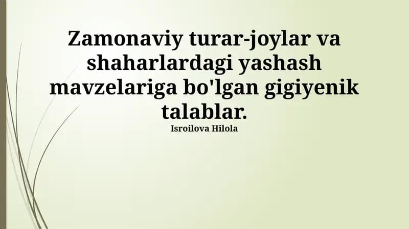 Zamonaviy Uy-joy va Shahar Muhitida Gigiena Talablari