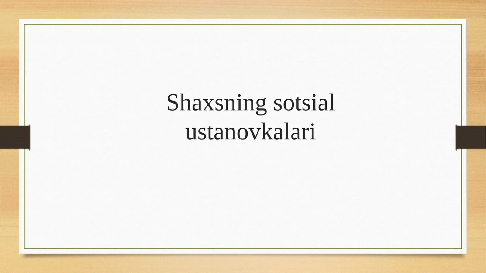 Shaxsning sotsial ustanovkalari