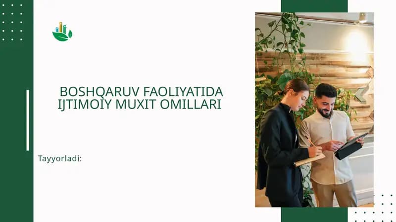 BOSHQARUV FAOLIYATIDA IJTIMOIY MUXIT OMILLARI