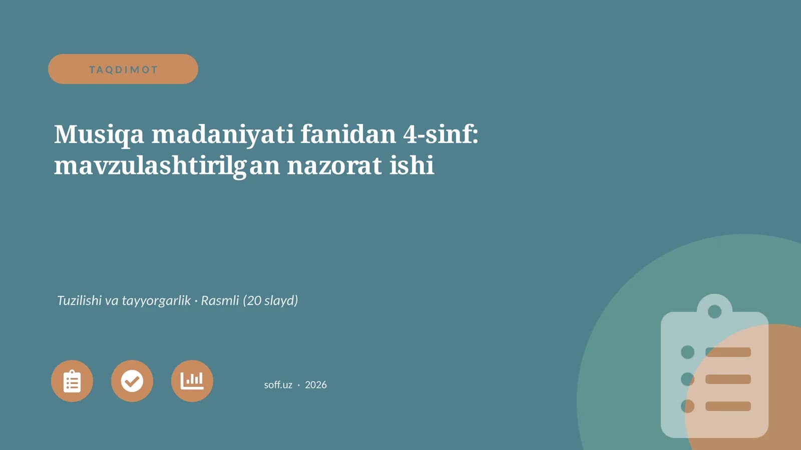 Musiqa madaniyati fanidan 4-sinf: mavzulashtirilgan nazorat ishi
