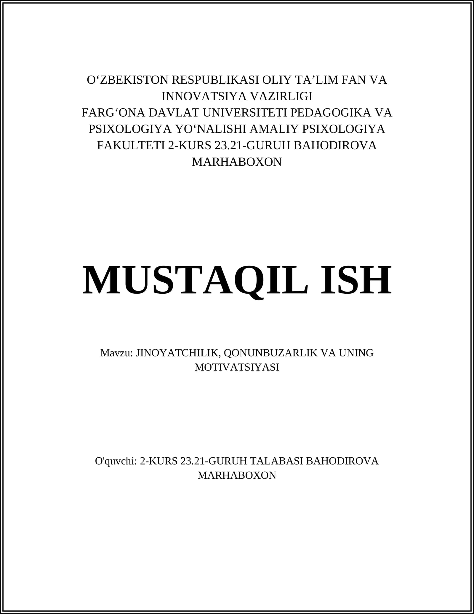 Jinoyatchilik, Qonunbuzarlik va uning motivatsiyasi