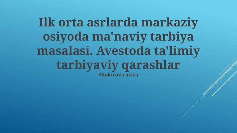 Erta Oʻrta Osiyoda Maʼnaviy Taʼlim Muammosi