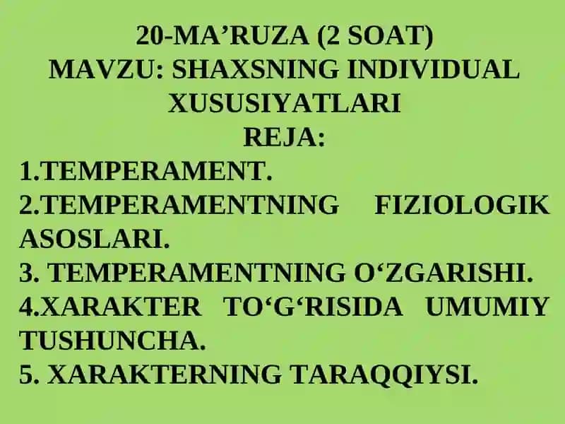 SHAXSNING INDIVIDUAL XUSUSIYATLARI