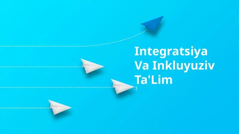 Integratsiya Va Inkluyuziv Ta'Lim