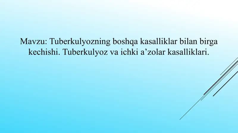 Tuberkulyozning boshqa kasalliklar bilan birga kechishi